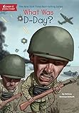 What Was D-Day?