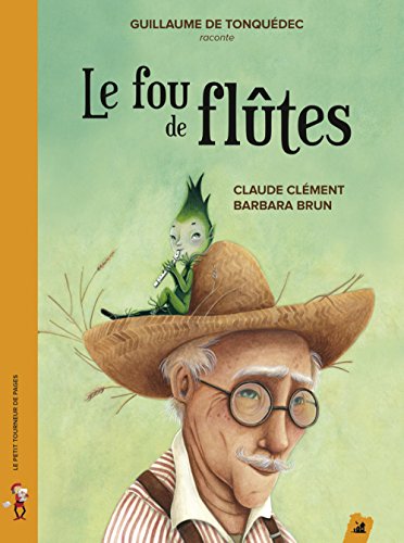 Le  fou de flûtes