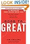 Good to Great: Why Some Companies Make the Leap...And Others Don't