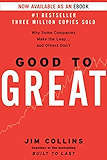 Good to Great: Why Some Companies Make the Leap...And Others Don't
