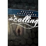 The Calling: A Supernatural Thriller