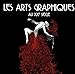 Les arts graphiques au XXe siècle by