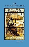 The Compleat Angler by Izaak Walton