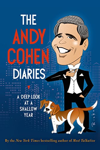 Download The Andy Cohen Diaries: A Deep Look at a Shallow Year