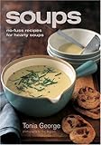 Image de Soups: No-fuss Recipes for Heary Soups