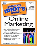 Complete Idiot's Guide to Online Marketing (The Complete Idiot's Guide) by 