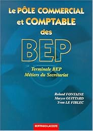 Le  pôle commercial et comptable des BEP