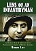 Lens of an Infantryman: A World War II Memoir with Photographs from a Hidden Camera by 