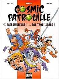 Patrouilleurs ! Pas trouillards !