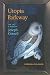 Utopia Parkway: The Life and Work of Joseph Cornell by