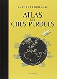 Atlas des cités perdues by 