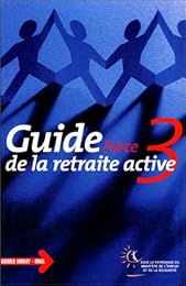 Guide Force 3 de la retraite active