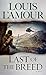 Last of the Breed: A Novel