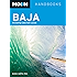 Moon Baja: Including Cabo San Lucas (Moon Handbooks)
