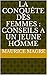 La conquête des femmes : conseils a un jeune homme (French Edition) by maurice magre, thomas ruffin
