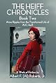 The Heiff Chronicles, Book Two: More Ripples from the Transformed Life of M.K. Heiff