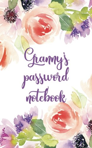 Granny's password notebook: Internet address and password logbook / journal (Gift for Granny) - Floral cover (Notebooks for Granny) by Keep Track Books