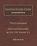 United States Code Annotated Title 8 Aliens and