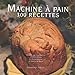 Machine A Pain (French Edition) by