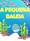 Livro a pequena baleia: Livro infantil em portugues