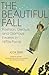Beautiful Fall, The by Alicia Drake