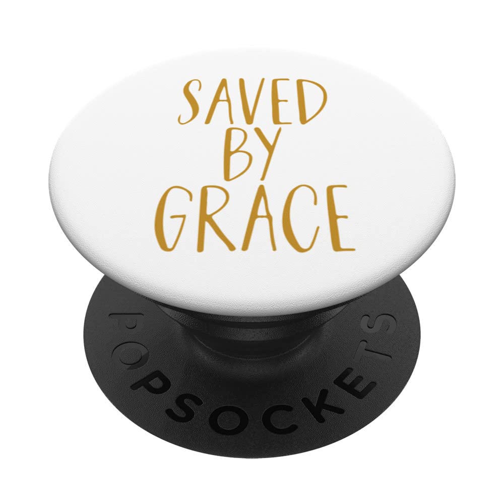 Saved By Grace - Religious Christian Faith & Hope - Hill PopSockets Swappable PopGrip