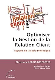Optimiser la gestion de la relation client