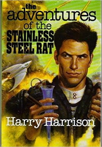The Adventures Of The Stainless Steel Rat Harry Harrison 9780739412206 Amazon Com Books