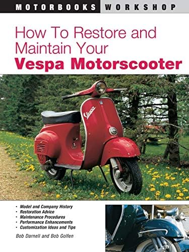 How to Restore Classic Smallframe Vespa Scooters: 2-stroke models