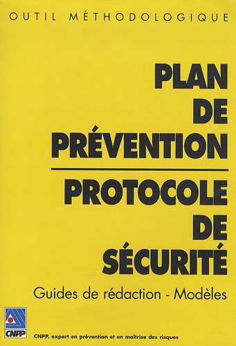 Plan de prévention, protocole de sécurité