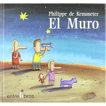 El Muro, Entrelibros Editorial El Muro, Entrelibros Editorial