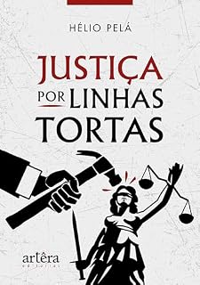 Livro Justiça por Linhas Tortas