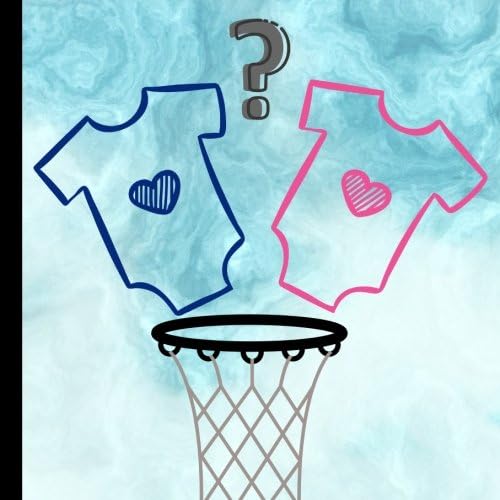 Basketball Gender Reveal Party Guest Book: Plus Picture Pages Plus Bonus Gift Tracker You Can Print Out to Make Your Baby Gender Reveal Even More ... Basketball Gender Reveal Party Favors) Paperback – June 7, 2018