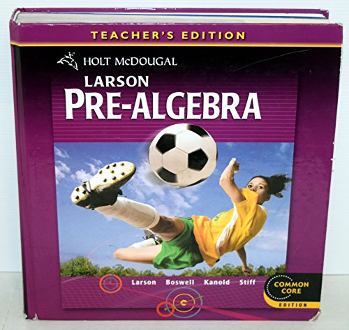 Larson Pre-Algebra, Teacher's Edition: Common C... B008M9MAYK Book Cover