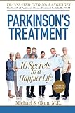 Parkinson's Treatment: 10 Secrets to a Happier Life: English Edition