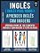 Livro Inglês ( Inglês Para Todos ) Aprender Inglês Com Imagens (Vol 6) : Aprenda o nome de 100 elementos (bebidas) com imagens e texto bilingue (Foreign Language Learning Guides)
