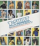 T-Shirt Makeovers: 20 Transformations for Fabulous Fashions