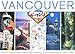 Vancouver Popout Map by 