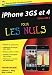 iPhone 3GS et iPhone 4 ; édition iOS5 pour les nuls by 