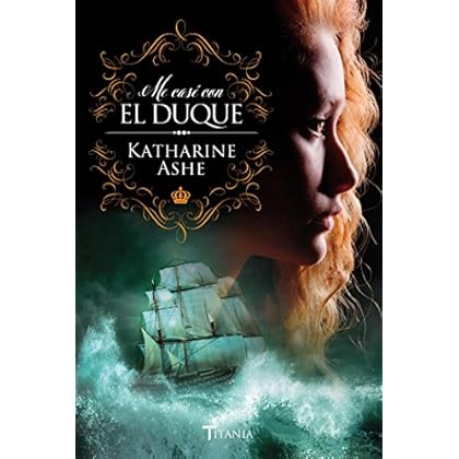 Me casé con el duque (Titania época)