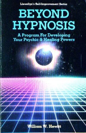 Beyond Hypnosis (Llewellyn's self-improvement series) by Hewitt (Paperback)
