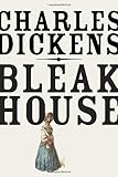 Bleak House for the second and wonderful time