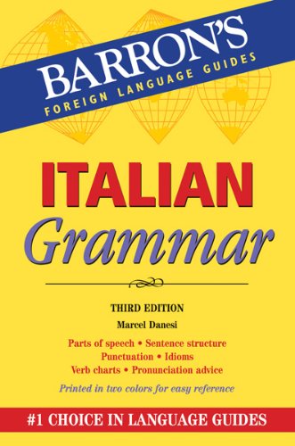 Download Italian Grammar (Barron's Grammar Series) Download Italian Grammar (Barron's Grammar Series)