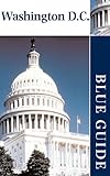Blue Guide Washington D.C. (Blue Guides) by 