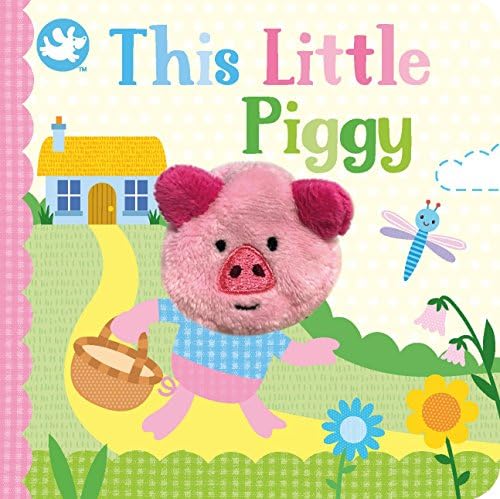 This Little Piggy Went to Market Little Finger Puppet Book for Little Hands