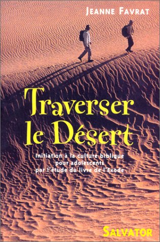 Traverser le désert