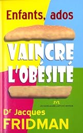 Enfants-ados, vaincre l'obésité !