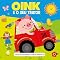 Livro Coleção Diversão Com os Veículos - Oink e o Seu Trator