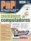 Livro PnP Digital nº 12 - Montagem de Computadores passo-a-passo, calculo do km rodado, drivers para Windows e outros trabalhos