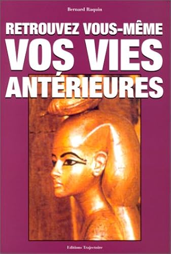 Download Retrouvez vous-même vos vies antérieures PDF